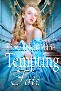 Tempting Fate by Michelle Jean Marie